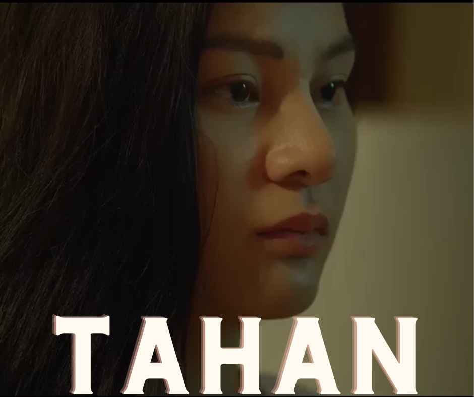 Tahan Movie (2022) Release Date, Cast & Crew, Story, Director and